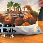 【IKEA】Meat Balls ミートボール　IKEAのミートボールで簡単アレンジレシピ！