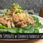 [Microwave Recipe]: Pork & Bean Sprouts w/Japanese Barbecue Sauce / [電子レンジ活用レシピ]: レンジでたれ豚もやし